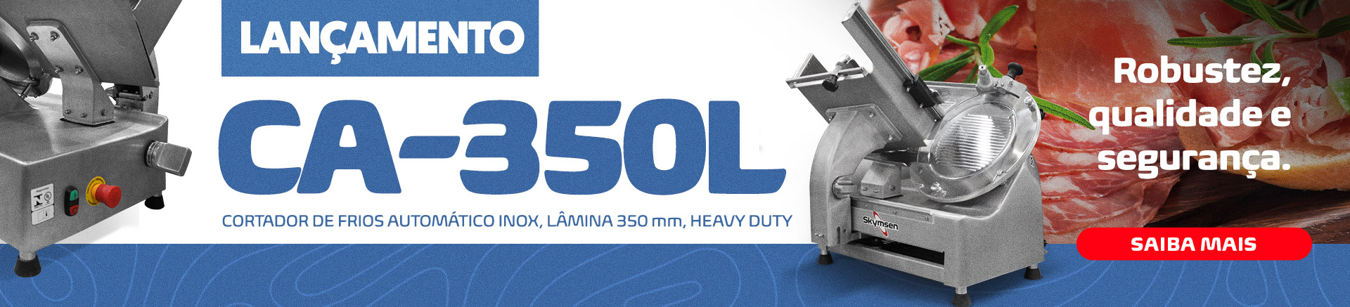 Novo cortador de Frios - CA-350L